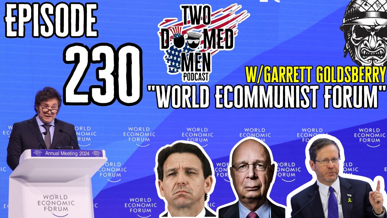 Episode 230 "World Ecommunist Forum" w/Garrett Goldsberry