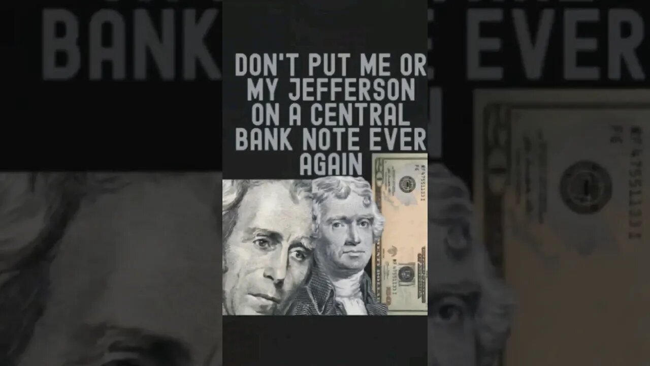 Don't Put Andrew Jackson or his Jefferson on a #cbdc #fiatmoney #inflationnews