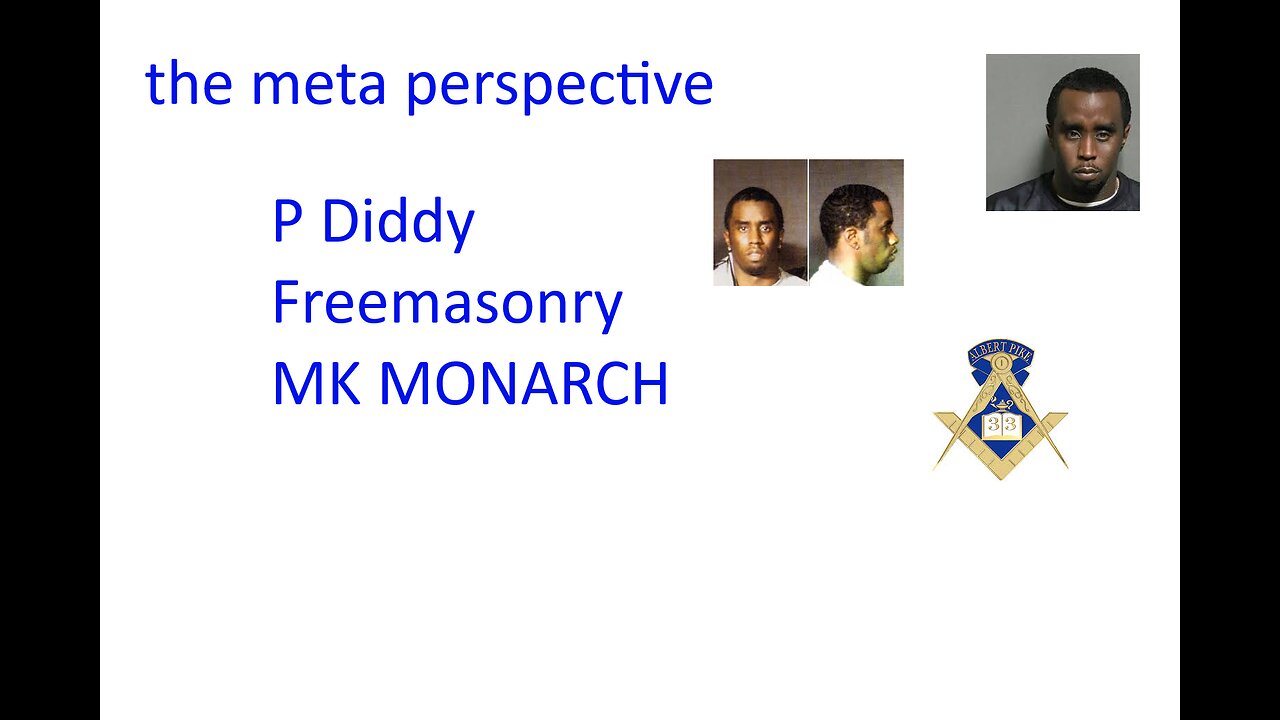 P Diddy, Freemasonry, and MK MONARCH