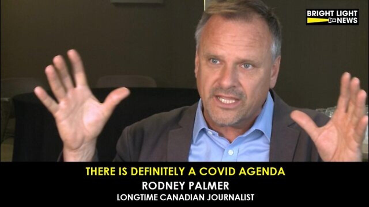 Rodney Palmer - There Is Definitely A Covid Agenda