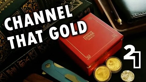 Channeling Gold With 2 Is 1