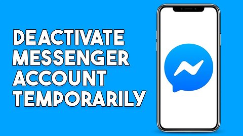 How To Deactivate Messenger Account Temporarily (2023)