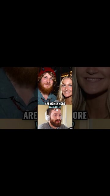 Are women more valuable than men? 🤨