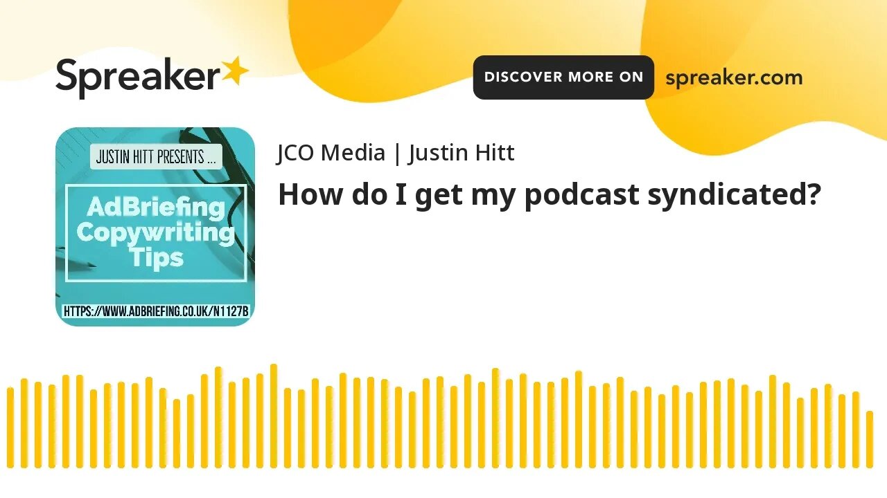 How do I get my podcast syndicated?
