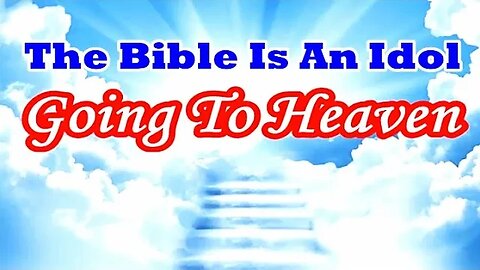 Going To Heaven