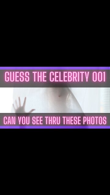 Guess The Celebrity - Are these images good enough to foil you !!