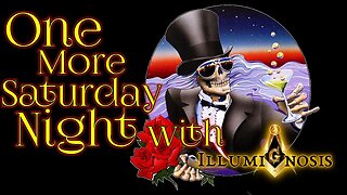 One More Saturday Night Jam w/IllumiGnostic