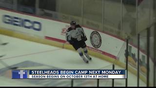 Steelheads begin camp next Monday