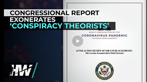 CONGRESSIONAL REPORT EXONERATES ‘CONSPIRACY THEORISTS’