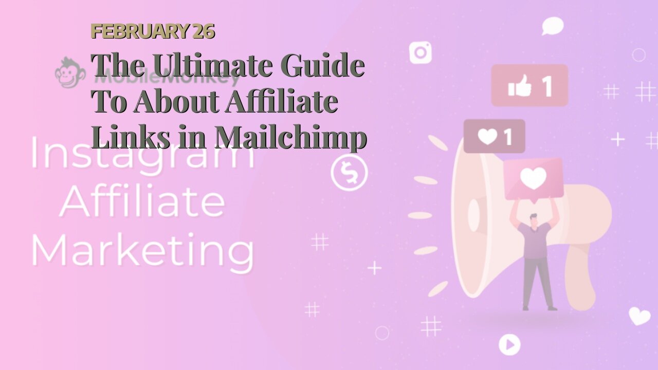 The Ultimate Guide To About Affiliate Links in Mailchimp