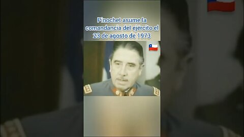 PRESIDENTE PINOCHET 11 de AGOSTO DE 1973 ASUME COMO COMANDANTE EN JEFE DEL EJÉRCITO #50añosLibertad