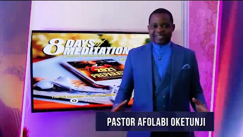 8 Days of Meditation | Day 5 - Pastor Afolabi Oketunji