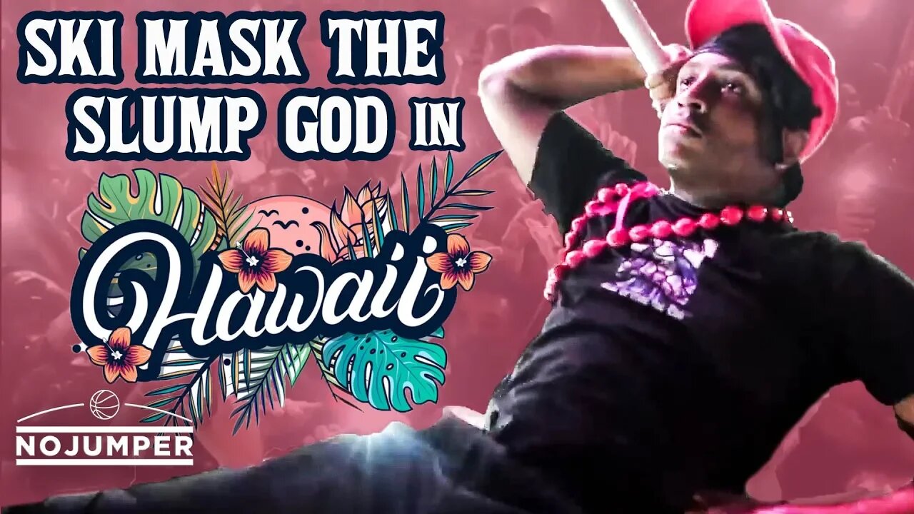 Ski Mask The Slump God's 1st Time in Hawaii!!!