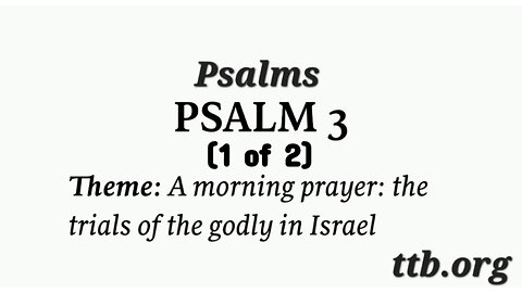 Psalm Chapter 3 (Bible Study) (1 of 2)