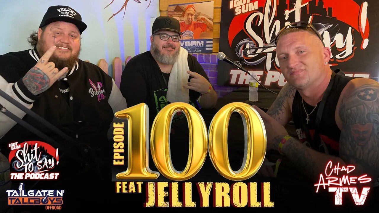 IGSSTS: The Podcast (Ep.100) “Episode 100” | Ft. Jelly Roll