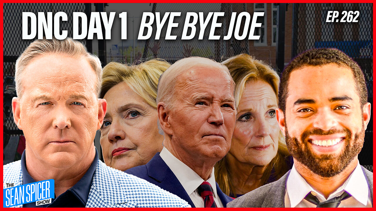 DNC Day 1: Sleepy Joe's Send OFF | Ep 262