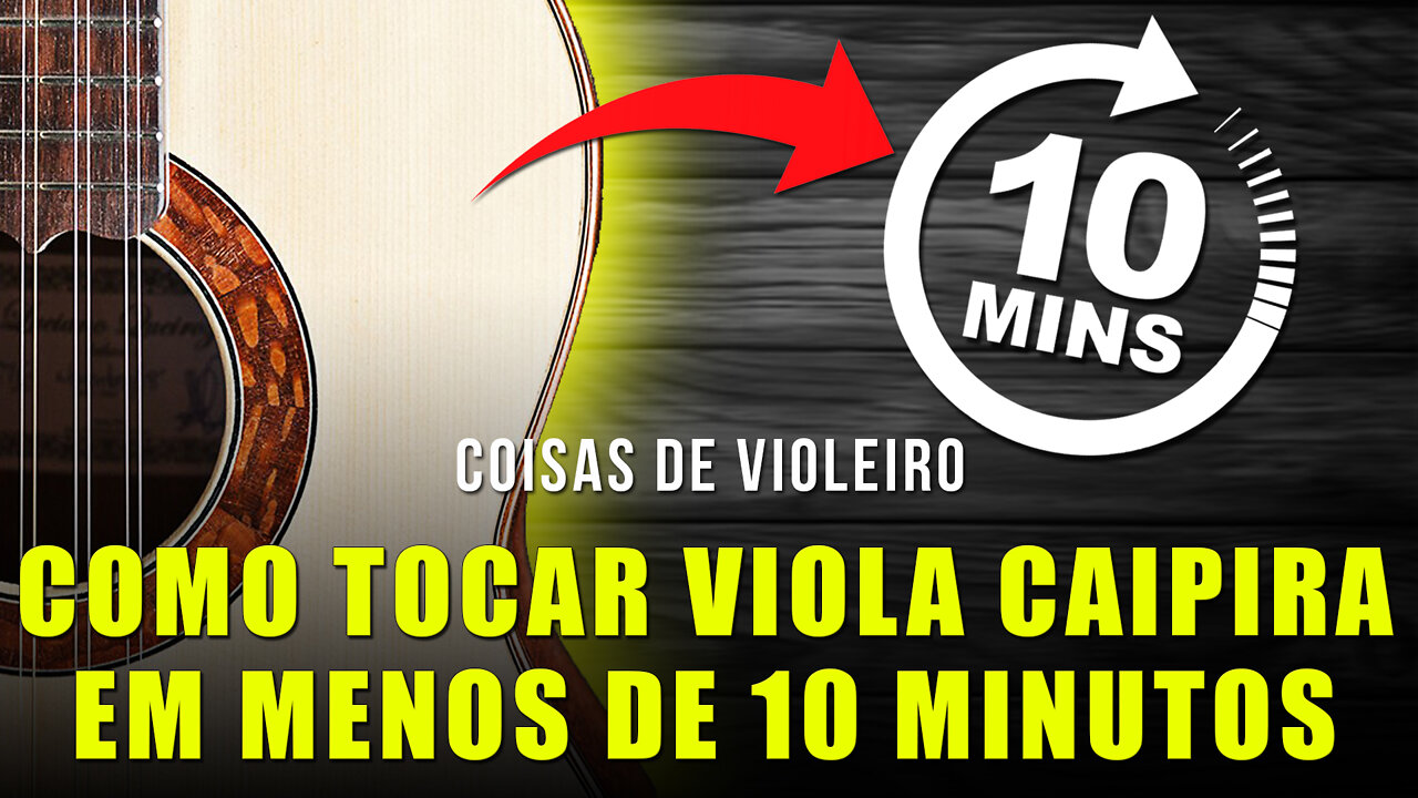 Como tocar viola caipira em menos de 10 minutos