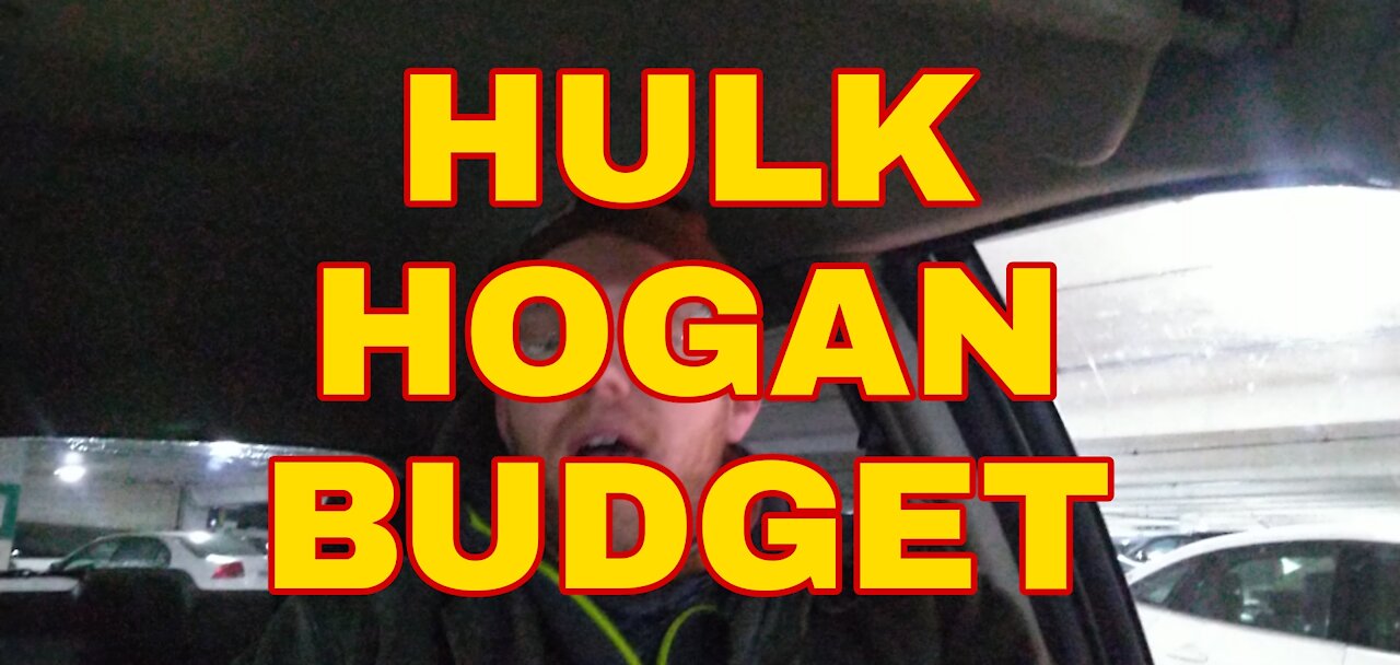 Hulk Hogan Budget