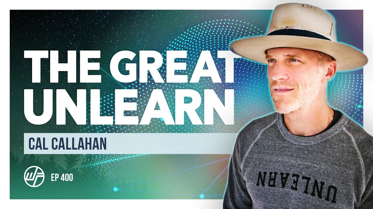 Cal Callahan | The Great Unlearn: How To Find Your Purpose & Redefine Success | Wellness Force