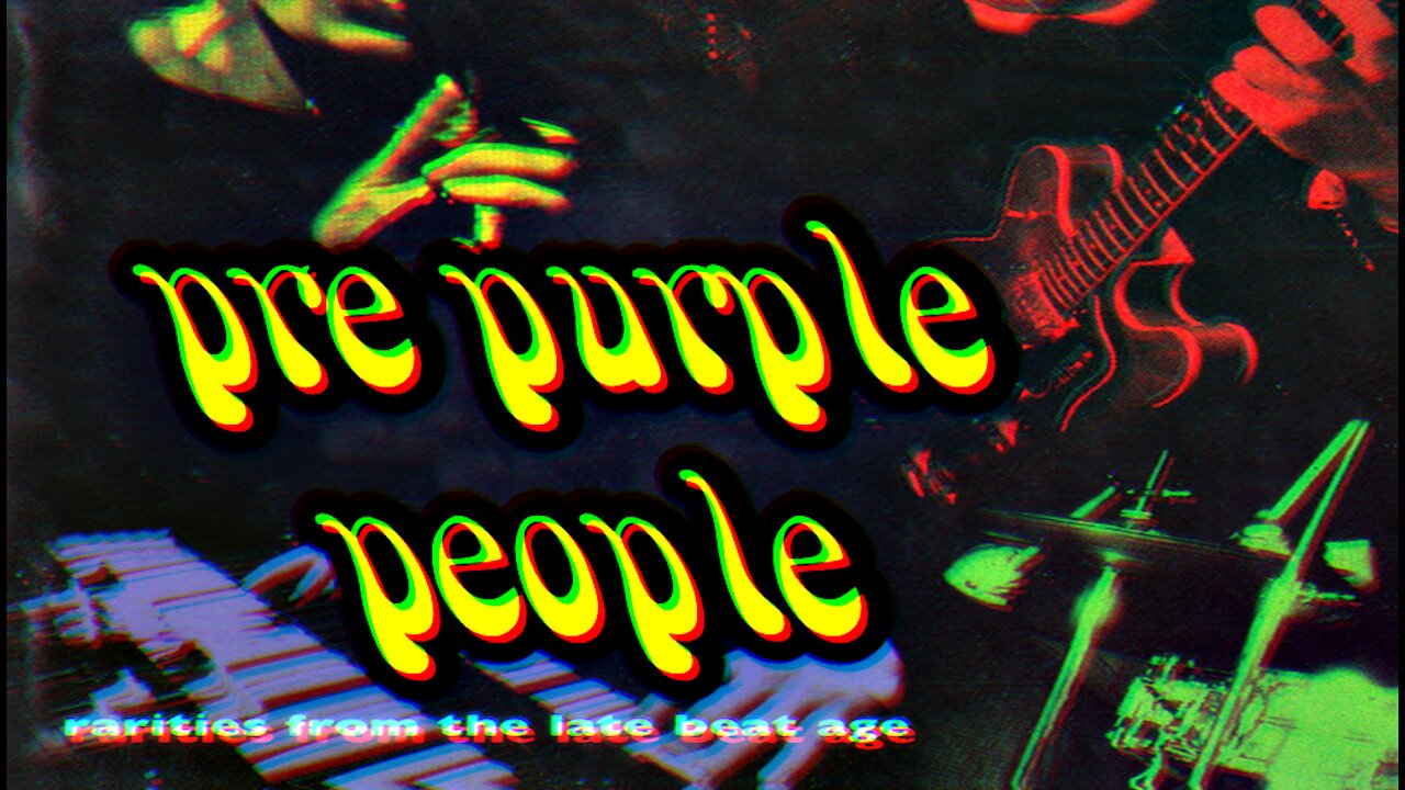 Pre Purple People 1963-1970* PRE DEEP PURPLE beat era