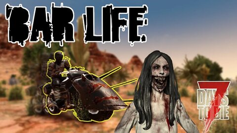 TIER 5 REDEMPTION!!! - 7 Days to Die: BAR LIFE | E18 | A20 Let's Play Gameplay