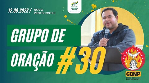 GRUPO DE ORAÇÃO - Ao Vivo #30 [12/09/2023] | Baixe o Nosso App #JuntosEvangelizar