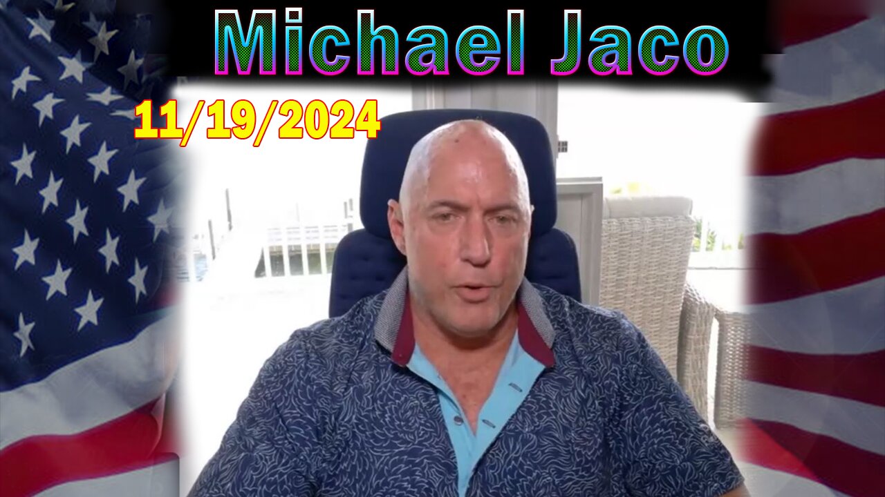 Michael Jaco Update Today Nov 19: "2025 Things Are Going To Get Kinda Hectic"