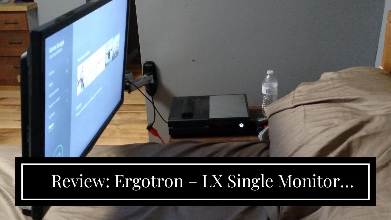 Review: Ergotron – LX Single Monitor Arm, VESA Wall Mount – for Monitors Up to 34 Inches, 7 to...