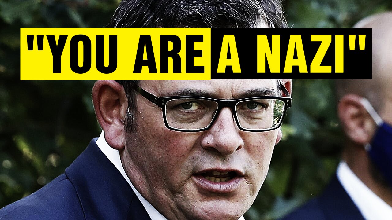 Premier Daniel Andrews calls political opponents Nazis.