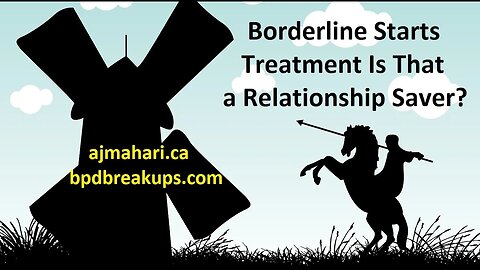 Borderline Starts Treatment Is That a Relationship Saver? Codependent Denial?