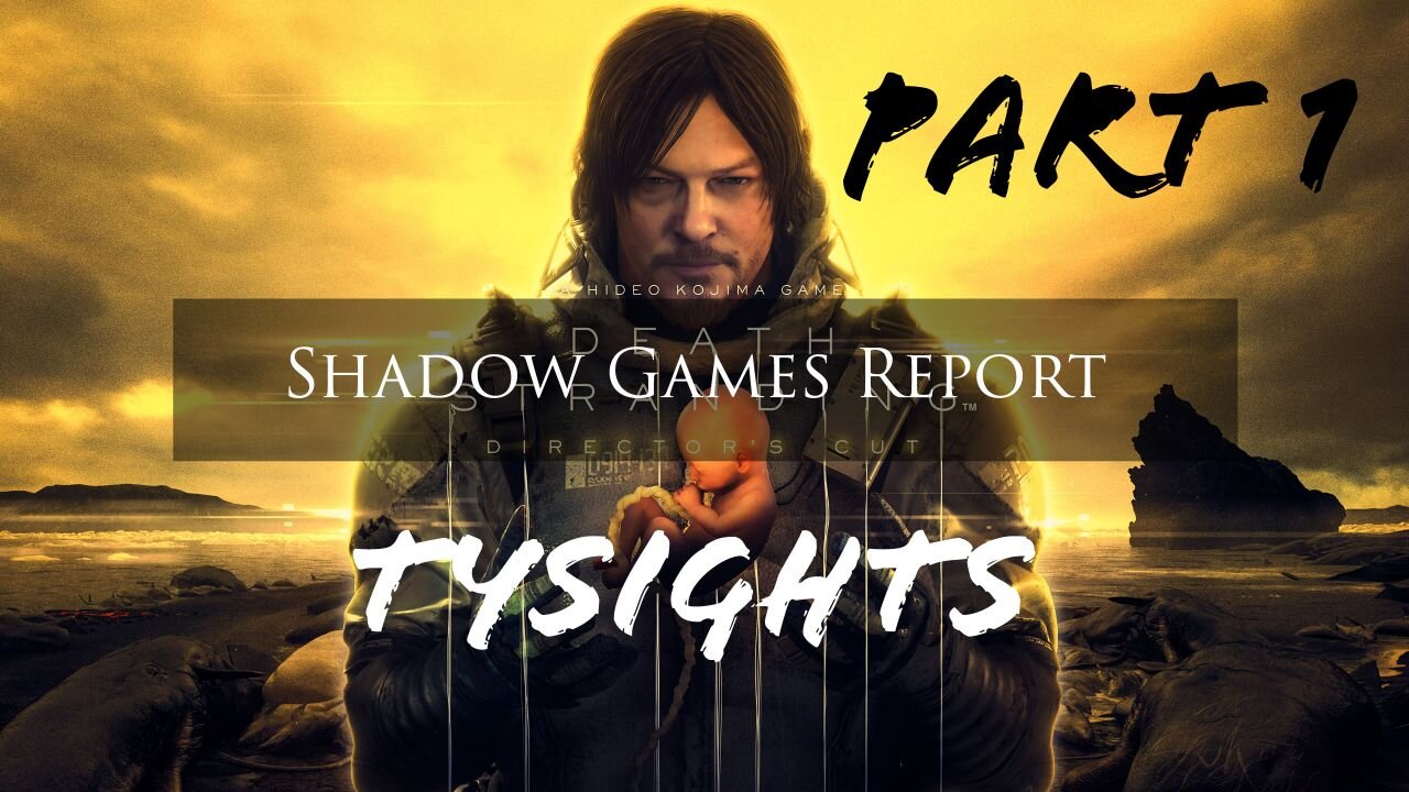 Fending for Ourselves / #DeathStranding - Part 1 #TySights #SGR 6/14/24