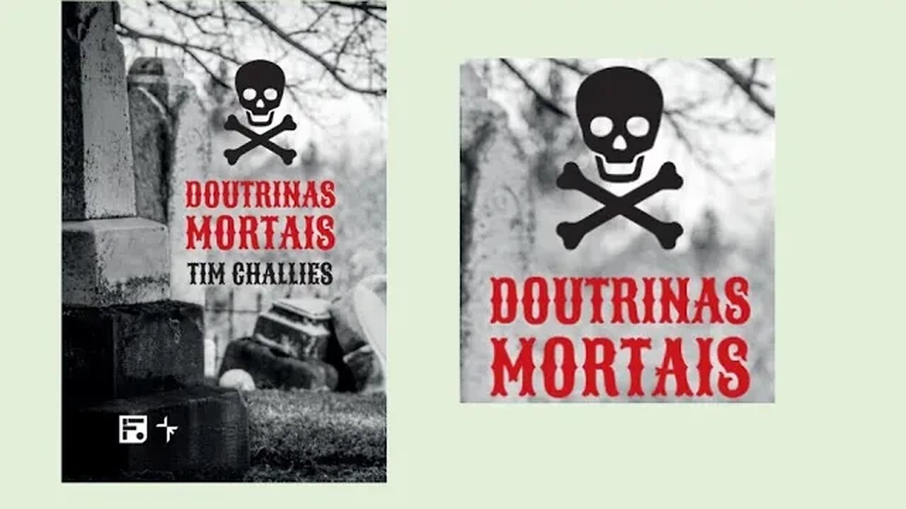 Doutrinas mortais - Capítulo 1 - Falsos mestres e doutrinas mortais