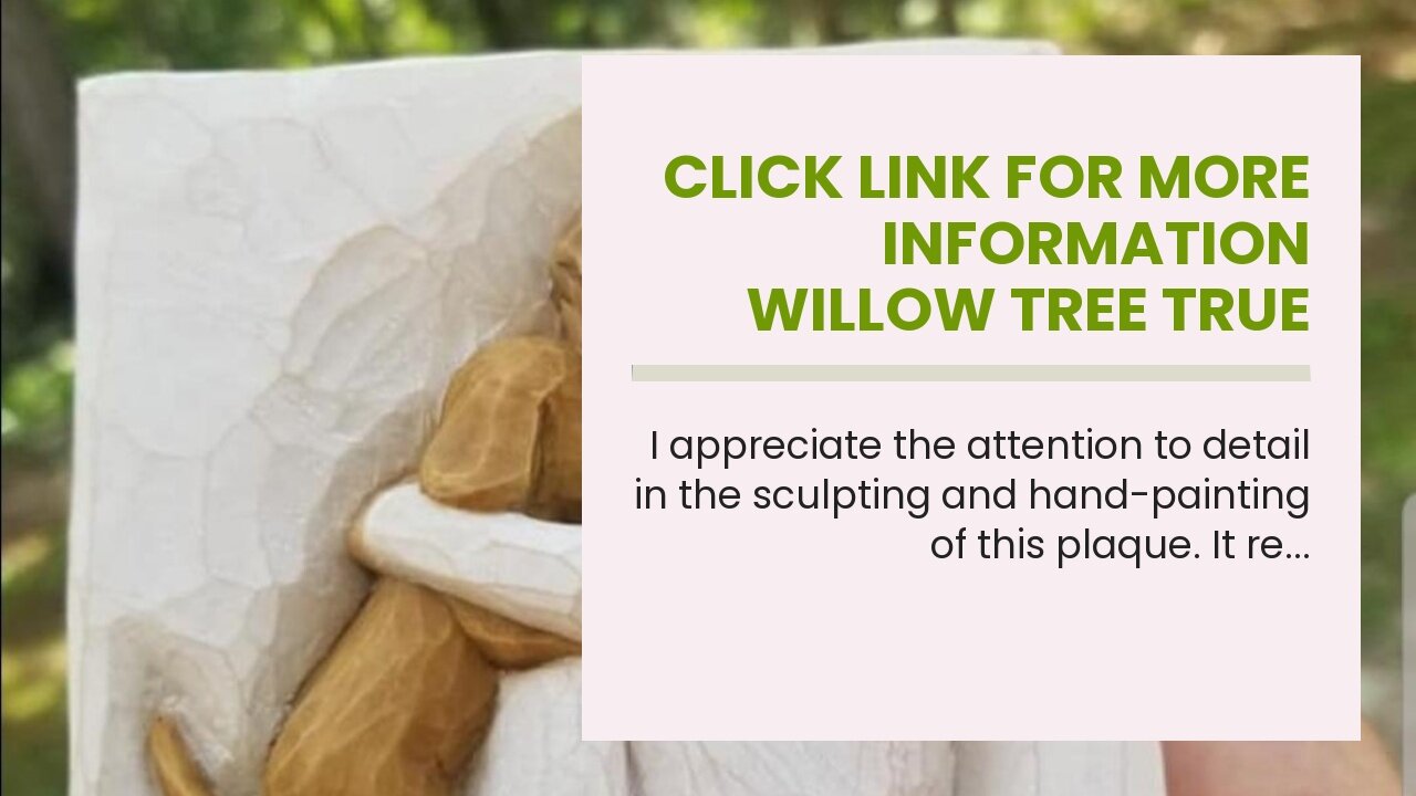 Click link for more information Willow Tree True Plaque, Sculpted Hand-Painted bas Relief