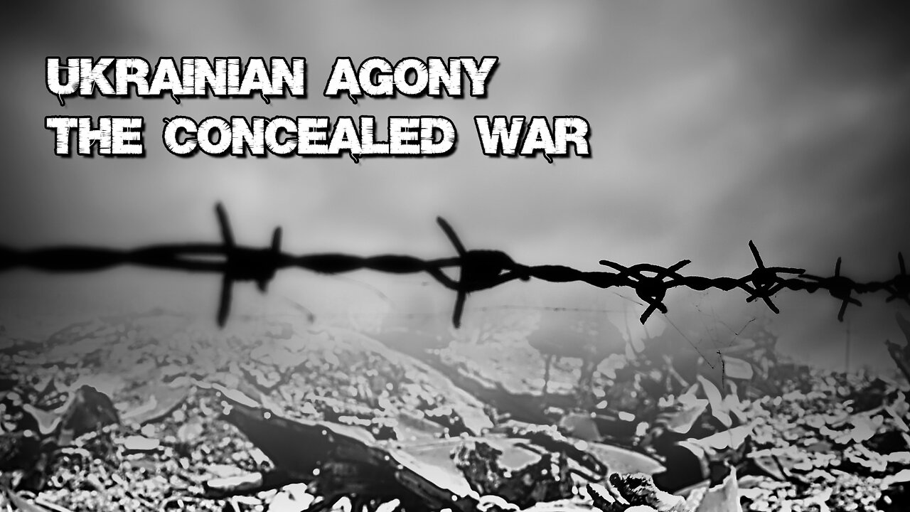 Ukrainian agony - The concealed war (Official full English version by Mark Bartalmai)