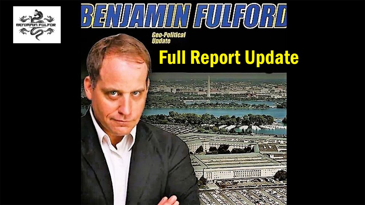 Benjamin Fulford Full Report Update - Benjamin Fulford Q&A Video