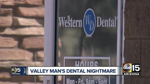 Valley man had dental nightmare; now warning others