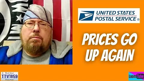 USPS - PRICES GO UP AGAIN - 012423 TTV1859