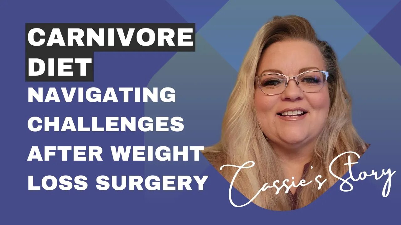 Carrie's Story - Carnivore after weight loss surgery