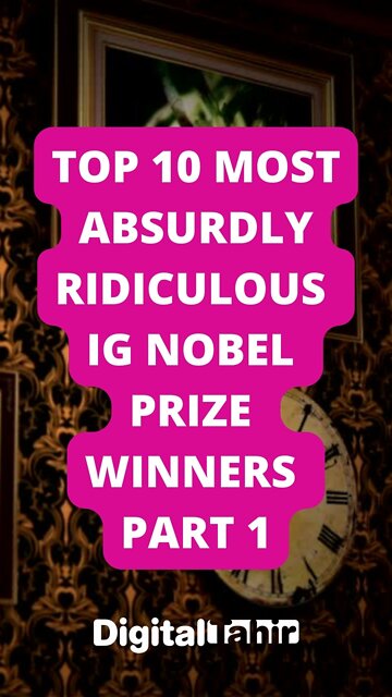 Top 10 Most Absurdly Ridiculous Ig Nobel Prize Winners Part 1