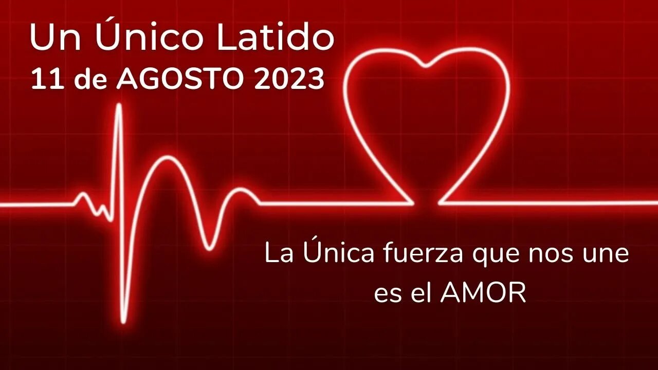 Meditación mundial: Un Único Latido | 11 agosto 2023