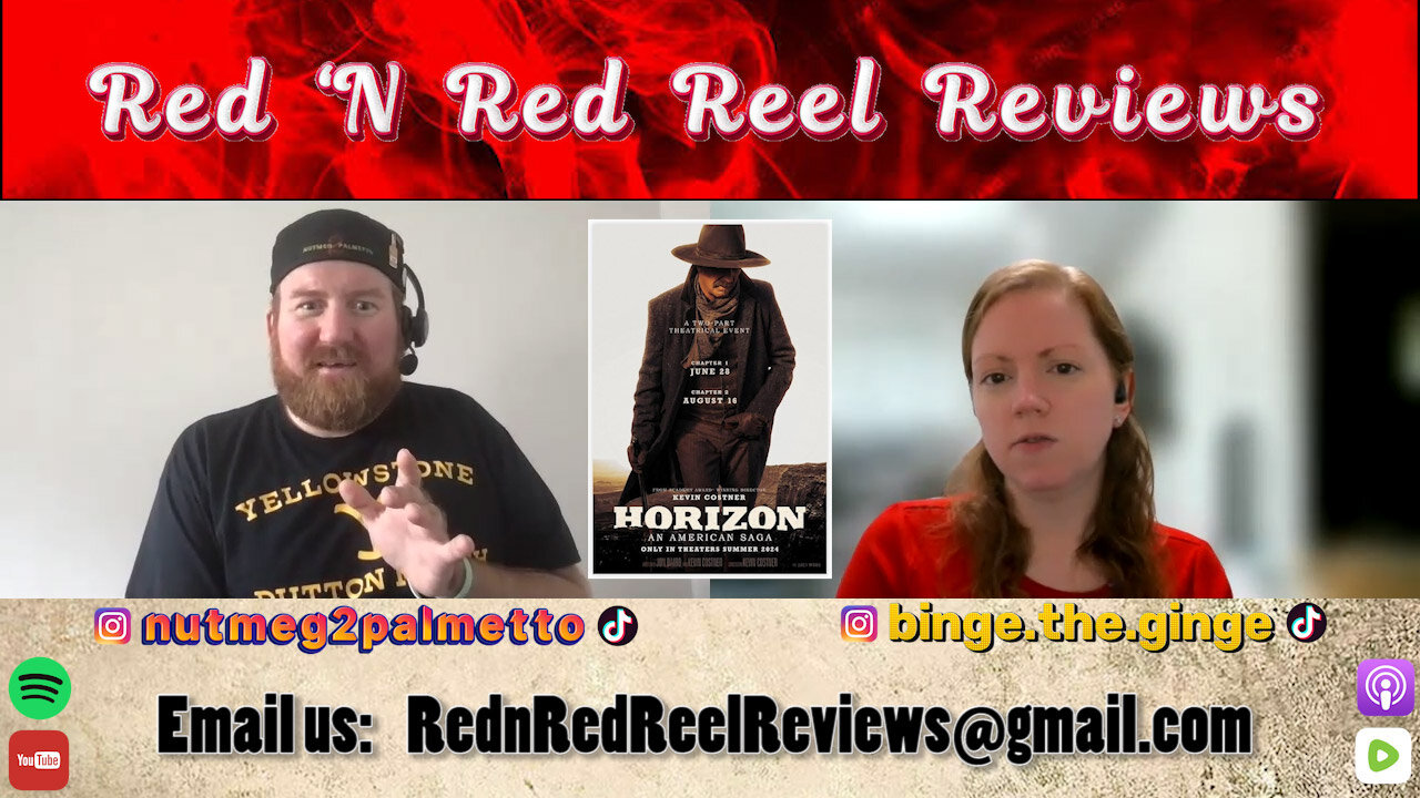 🤠 #Yellowstone Ain't the Only Trick in Kevin Costner's Book! Red 'N Red Reel Reviews Horizon Part 1