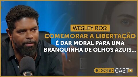 Wesley Ros fala da história do racismo no Brasil | #oc