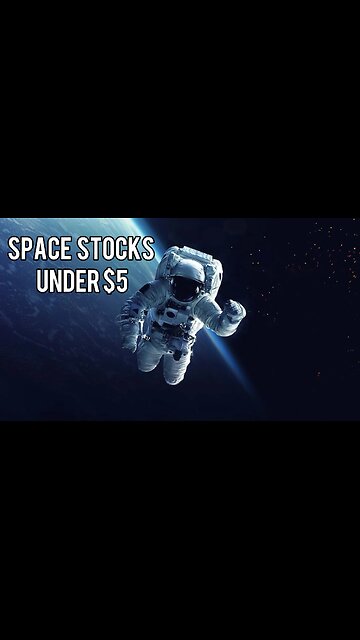 Space Stocks Under $5