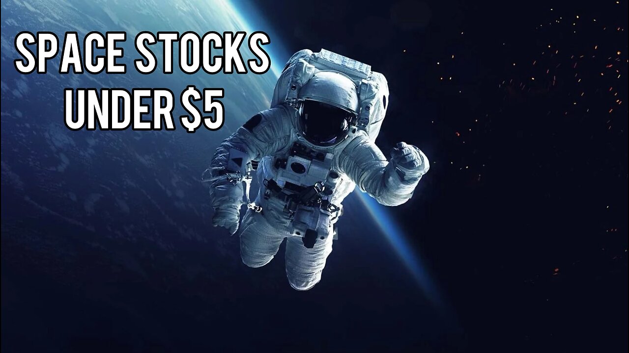 Space Stocks Under $5