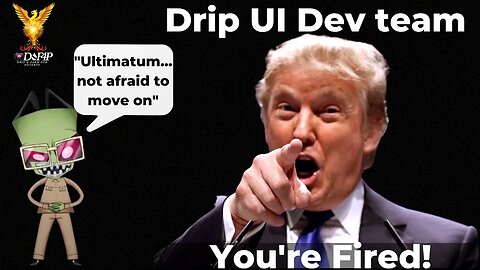 Drip Network Forex issues Drip UI Dev team an Ultimatum