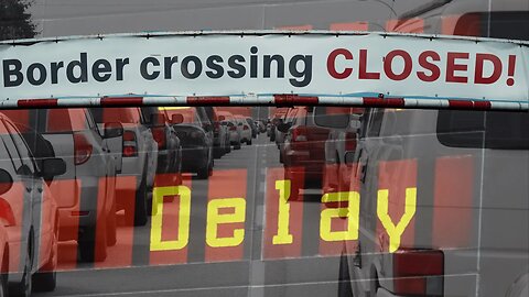 Customs Shuts Down Major Port of Entry to Deal With Border Crisis