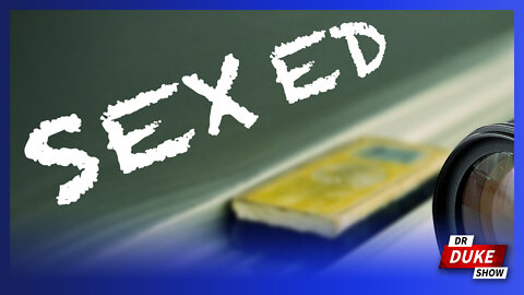 Ep. 697 – Graphic Sex Ed Video Company Partners With Rutgers To Teach Kids About Sexuality