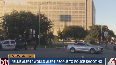 âBlue Alert" would alert people to police shooting