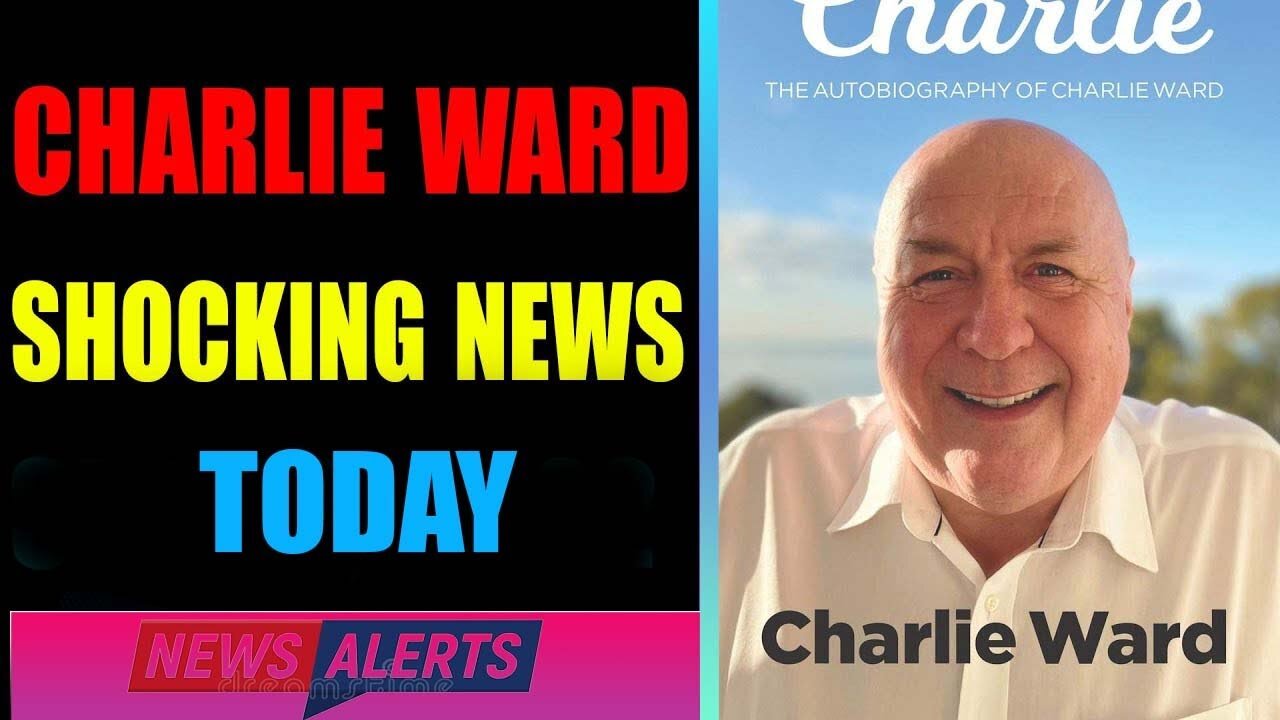 CHARLIE WARD BIG UPDATE SHOCKING NEWS OF TODAY'S SEP - TRUMP NEWS