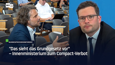 "Das sieht das Grundgesetz vor" – Innenministerium zum Compact-Verbot